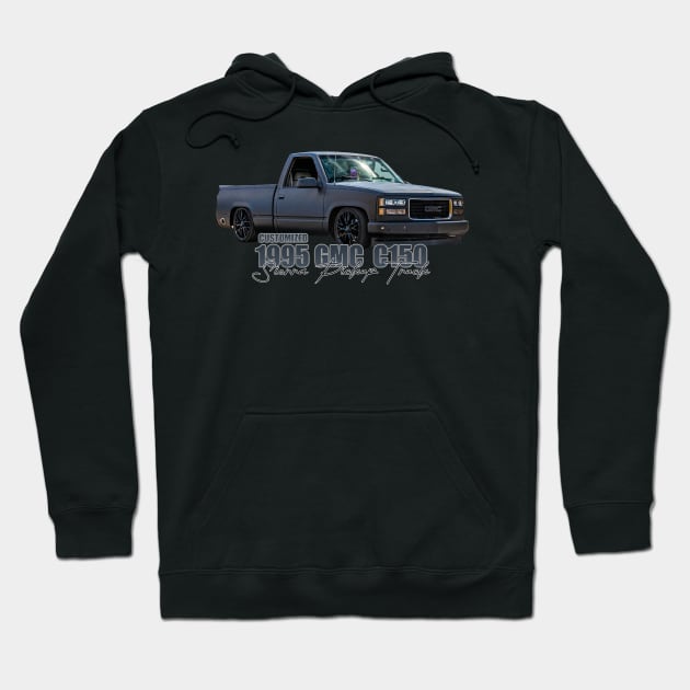 Custom 1995 GMC C1500 Sierra Pickup Truck Hoodie by Gestalt Imagery